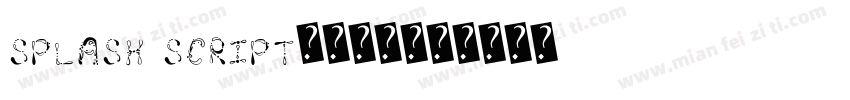 Splash Script字体下载字体转换